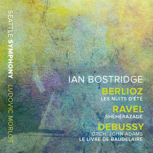 Berlioz / Bostridge / Seattle Symphony - Nuits D'ete / Sheherazade / Livre De Baudelaire - Music CD