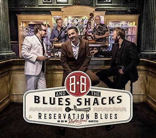 Bb & Blues Shacks - Reservation Blues - Music CD