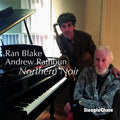 Blake,ran & Rathbun,andrew - Northern Noir - Music CD
