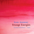 Sandresky,eleonor - Glass/sandresky: Strange Energies - Music CD