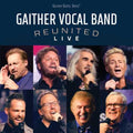 Gaither Vocal Band - Reunited Live - Music CD