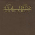 Hall & Oates - Past Times Behind - Music CD