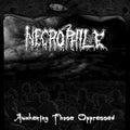 Necrophile - Awakening Those Oppressed - Vinyl Record