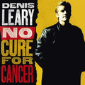 Leary,denis - No Cure For Cancer - Music CD