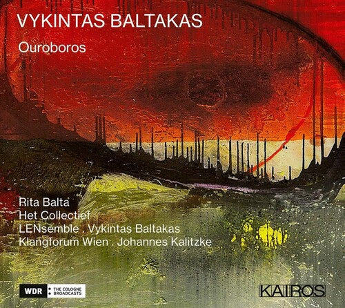 Vykintas Baltakas: Ouroboros / Various - Vykintas Baltakas: Ouroboros / Various - Music CD