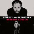 Beethoven / Schuch - Reflecting Beethoven - Music CD