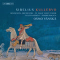 Sibelius / Paasikivi / Vanska - Kullervo - Super Audio CD