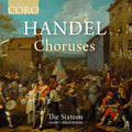 Handel / Sixteen / Christophers - Choruses - Music CD