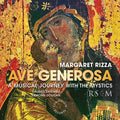 Rizza / Gaudete Ensemble / Dougan - Ave Generosa - Music CD