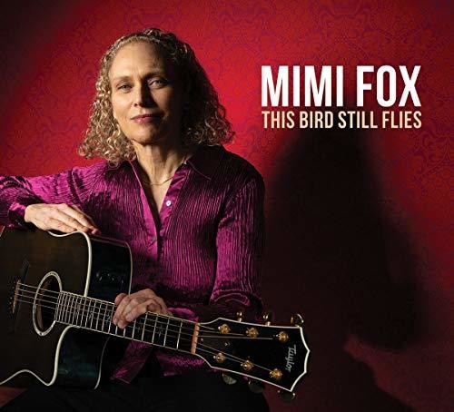Fox,mimi - This Bird Still Flies - Music CD