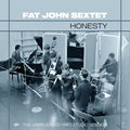 Fat John Sextet - Honesty: The Unreleased 1963 Studio Session - Music CD