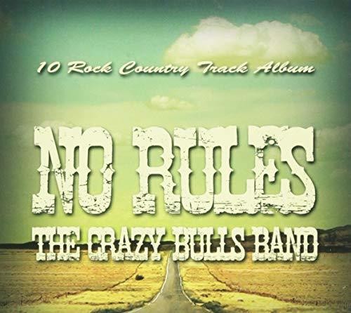 Crazy Bulls Band - No Rules - Music CD