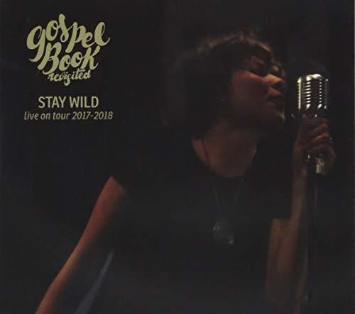 Gospel Book Revisited - Stay Wild: Live On Tour 2017-2018 - Music CD