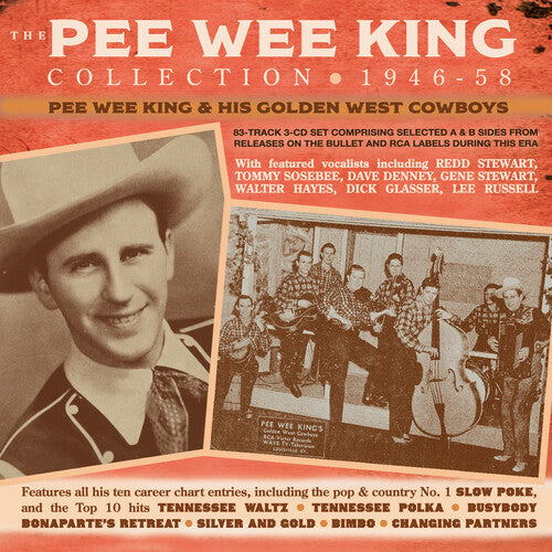 King,pee Wee & His Golden West Cowboys - Pee Wee King Collection 1946-58 - Music CD