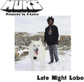 Murs / C-lance - Late Night Lobo / Psychedelic Steve - Vinyl Record