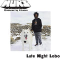 Late Night Lobo / Psychedelic Steve [7" Vinyl] Vinyl Record