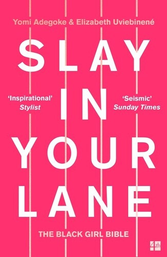Adegoke,yomi - Slay In Your Lane - Books