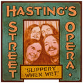 Hasting's Street Opera - Slippery When Wet - Music CD