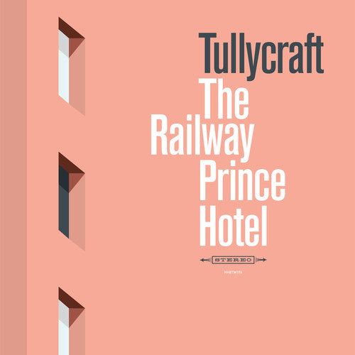 Tullycraft - Railway Prince Hotel - Music CD