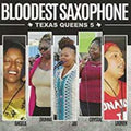 Bloodest Saxophone - Texas Queens 5 - Music CD