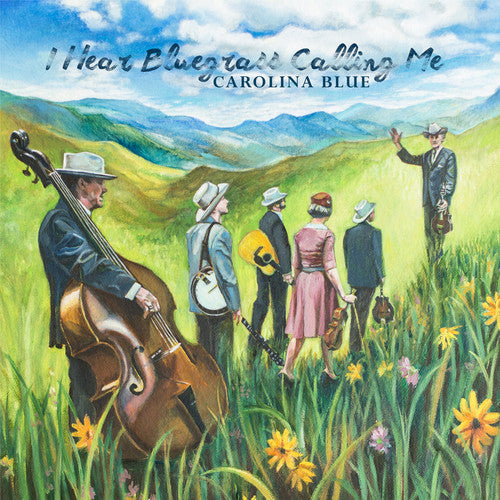Carolina Blue - I Hear Bluegrass Calling Me - Music CD