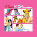 Icon: Disney Love Songs / Various - Icon: Disney Love Songs / Various - Music CD