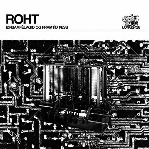Roht - Idnsamfelagid Og Framtid Pess - Vinyl Record