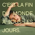 Cassidy,lou-adriane - C'est La Fin Du Monde A Tous Les Jours - Music CD