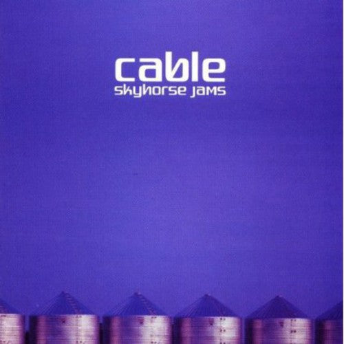Cable - Skyhorse Jams - Music CD