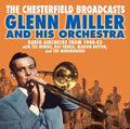 Miller,glenn - Chesterfield Broadcasts: Radio Airchecks - Music CD