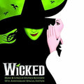 Wicked: The 15th Anniversary Edition / Various - Wicked: The 15th Anniversary Edition / Various - Music CD