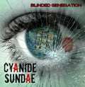 Cyanide Sundae - Blinded Generation - Music CD