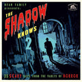 Shadow Knows Vol. 2: 35 Scary Tales / Various [With Booklet]
