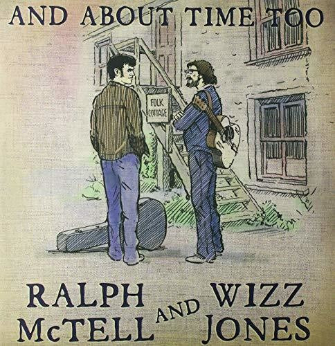 Mctell,ralph / Jones,wizz - & About Time Too - Vinyl Record