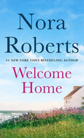 Roberts,nora - Welcome Home - Books
