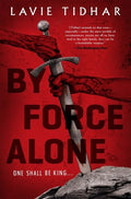 Tidhar,lavie - By Force Alone - Books