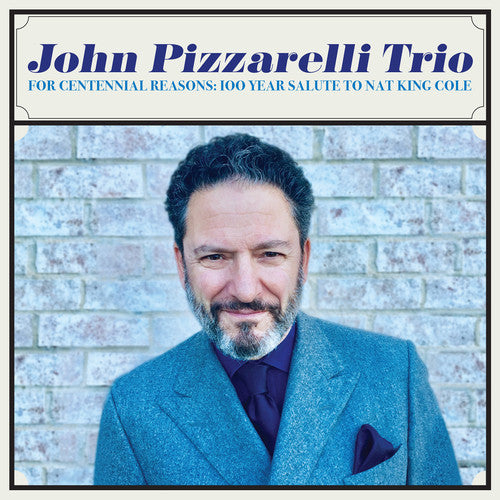 Pizzarelli,john - For Centennial Reasons: 100 Year Salute To Nat - Music CD