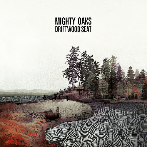 Mighty Oaks - Driftwood Seat - Vinyl Record