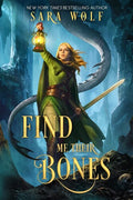 Wolf,sara - Find Me Their Bones - Books