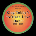 King Tubby - African Love Dub 1974-1979 - Music CD