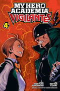 Furuhashi,hideyuki / Court,betten - My Hero Academia Vigilantes Vol 4 - Books