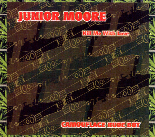 Moore,junior - Kill Me With Love - Music CD