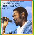 Andy,horace - Best Of Horace Andy 1: Just Say Who - Vinyl Record
