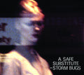 Storm Bugs - Safe Substitute - Music CD