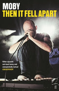 Moby - Then It Fell Apart - Books