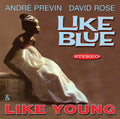 Previn,andre / Rose,david - Like Blue & Like Young - Music CD