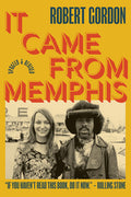 Gordon,robert - It Came From Memphis 25th Anniversary - Books