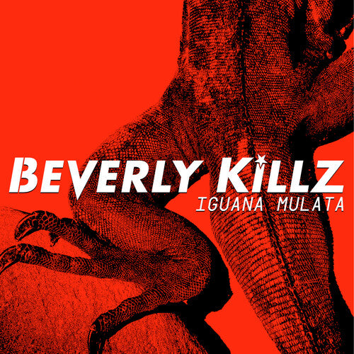 Beverly Killz - Iguana Mulata - Music CD