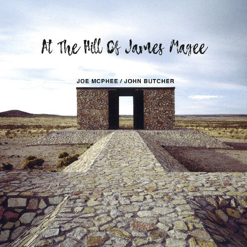 Mcphee,joe / Butcher,john - At The Hill Of James Magee - Music CD