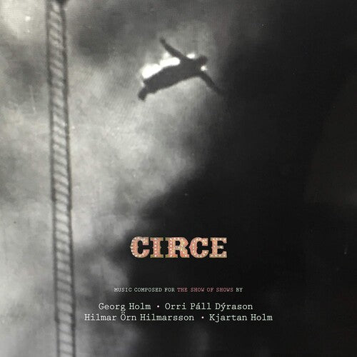 Holm,georg / Dyrasson,orri Pall - Circe - Music CD